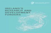 IRELAND’S RESEARCH AND DEVELOPMENT FUNDERS...Ireland’s future prosperity. The Irish Government invests considerable funding in research and development. This brochure provides