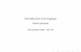 Introduction à la logique - École normale supérieure de Lyonperso.ens-lyon.fr/pierre.lescanne/ENSEIGNEMENT/LOGIQUE/... · 2005. 1. 5. · Les ingrédients de la logique 3 / 7 Les