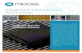 New Advanced Interconnect Technology - Micross · 2018. 1. 25. · Micross Americas 1.855.426.6766 • Micross EMEA & ROW +44 (0) 1603 788967 • sales@micross.com • Providing Integration