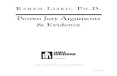 Proven Jury Arguments & Evidence - James Publishing...PROVEN JURY ARGUMENTS & EVIDENCE F-4 Acknowledgements Juries are fascinating, confounding, hard working, and, at many turns, predictable.