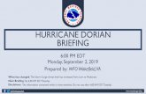 HURRICANE DORIAN BRIEFING - CVHC...Sep 02, 2019  · Situation Overview Hurricane Dorian Hazard Impacts Location Timing Flooding Rain There is the potential for significant rain, but