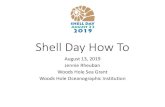 Shell Day How To - Home | NECANnecan.org/sites/default/files/Shell Day How To.pdfJennie Rheuban Woods Hole Sea Grant Woods Hole Oceanographic Institution Sampling Protocol •Bucket