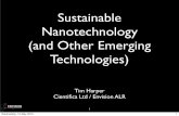 Sustainable Nanotechnology (and Other Emerging Technologies) · Tim Harper • Engineer at European Space Agency • Serial Entrepreneur • Founder of European NanoBusiness Association