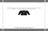 Bespoke Tailoring Assessment Plan · implemented in Savile Row and other high quality tailors. ... Bespoke Tailor and Cutter Higher Apprenticeship Assessment Plan use different on