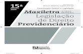 Legislação de Direito Previdenciário...Legislação de direito previdenciário / Nilson Martins Lopes Júnior, organização. – 15. ed. – São Paulo : Rideel, 2020. 840 p. (Maxiletra)