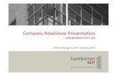 Company Roadshow Presentation - Hamborner€¦ · Main Tenant OBI EDEKA (asyetMarktkauf, from2013 E‐Center) EDEKA, Brandmaker Leased Area approx. 11,400 sqm approx. 13,000 sqm approx.