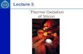 Thermal Oxidation of Silicon - Välkommen till KTH · Thermal Oxidation of Silicon“, Journal of Applied Physics 36 (12): 3770–3778, 1965 Use solid state theory to explain 1D planar