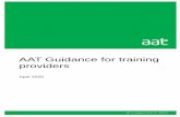 AAT Guidance for training providers...Section 1 – Introduction This document provides guidance for organisations wishing to become AAT approved training providers, as well as information