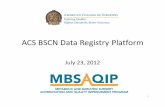 ACS BSCN Data Registry Platformweb2.facs.org/download/Scholl.pdfIntroduction to the NSQIP Clinical FAQ Database To search for specific keyword(s)/text, you can enter text into the