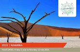 2021 | NAMIBIA · Namibia is a vast country and we will have travelled many long, dusty and gravel roads. Should you elect to avoid the bus journey back and prefer to return by air,
