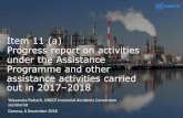 Item 11 (a) Progress report on activities under the Assistance … · 2019. 2. 6. · Item 11 (a) Progress report on activities under the Assistance Programme and other assistance