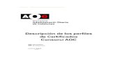 Historial de versiones - Consorci AOC · PDF file Historial de versiones Versión Resumen de los cambios Fecha 5.0 Adaptación a EIDAS 9/05/2018 6.0 Unificación en un único documento