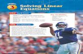 Chapter 3: Solving Linear Equations...Lesson 3-1 Writing Equations 123 b. w v 2y w 2v y The sum of w and v equals the square of y. Write a Problem Write a problem based on the given