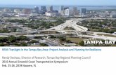 REMI TranSight in the Tampa Bay Area: Project Analysis and ...€¦ · 7. Socio-cultural effects and economic Analysis of CRAsstudy boundaries 8 SEIS Limits. ... TranSight control