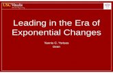 Leading in the Era of Exponential Changes · Yannis C. Yortsos Dean. FOUR PILLARS 1. Talent students, faculty, staff- and provide environment to flourish. PEOPLE 2. Value Continuously