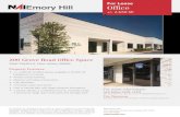 For Lease Office...Neil Kilian SIOR, CCIM 302 322 9500 • C: 610 675 5591 • tplemmons@emoryhill.com Tim Plemmons Property Features • +/- 2,680 SF of office space available in