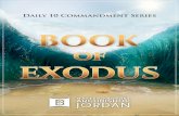 10 Commandments in the - biblicalprophecies.net · 1/10/2017  · 10 Commandments in the Book of Exodus | Bishop E. Bernard Jordan 11 3rd Commandment 10 Plagues “Everything can