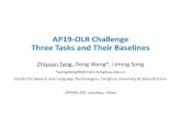 New AP19-OLR Challenge Three Tasks and Their Baselinescslt.riit.tsinghua.edu.cn/mediawiki/images/d/da/APSIPA... · 2019. 11. 22. · AP19-OLR Challenge Three Tasks and Their Baselines
