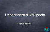 L'esperienza di Wikipedia - Eventi PAeventipa.formez.it/.../files/allegati_eventi/Wikipedia.pdfL'esperienza di Wikipedia Frieda Brioschi Wikimedia Italia 12 aprile 2013 CC-BY-NC-SA-2.0
