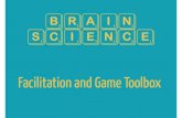 Brain Science - Agile Alliance€¦ · Brain Science Facilitation and Game Toolbox. please tweet! @growingagile @samlaing @karengreaves . 1:30 pm Brain Science & Facilitation Trust