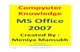 MS Office 2007 - freeonlineseva.files.wordpress.com · MS Office Word 2007 ભા કkર 8 menu છp 1.Office Button 2.Home 3. Insert 4.Page Layout 5.References 6.Mailing 7.Review