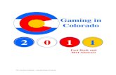 Fact Abstract 2011 - Colorado Fact & Abstract.pdfapplications in the Colorado gaming industry, such as cashless wagering, server-based and downloadable gaming, wireless technology,
