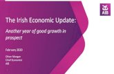 The Irish Economic Update - Allied Irish Banks€¦ · The Irish Economic Update: Another year of good growth in prospect February 2020 1 Oliver Mangan Chief Economist AIB. Strong