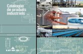 Catalogue de produits industriels - Wolseley...de chlore, de soude et de chlore, usines de production de fils d’acier, systèmes d’irrigation, installations pharmaceutiques et