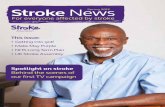 Stroke NewsStroke NewsSpring 2019 For everyone affected by stroke. 3 Contents Features 8 Spotlight on stroke ... Advertising Redactive Media Group. Contact 020 7880 7668. ... Medimotion