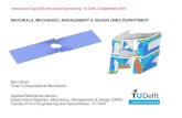 Ber t Sluys Chair Computational Mechanics Applied ... · Depar tment Mater ials ,M echanics ,M anagement & Design (3MD) Faculty of Civil Engineering and Geosciences,TUDelft. Faculty