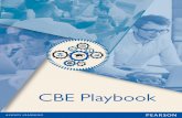 CBE Playbook - Pearson Program Development lies at the heart of Competency-Based Education. The challenge is to develop coherently aligned models for competencies, content, delivery,