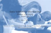 Data Validation Monitoring...Student Assessment Data (DVM-SA) –14 indicators 2016 Student Assessment Data Validation Manual, p. iii ©2017, Region One Education Service Center Key
