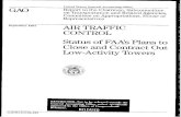 RCED-94-265 Air Traffic Control: Status of FAA's Plans to ... · towers in the future, thereby realizing additional savings of $3 million annually. Of the remaining 127 towers, 32