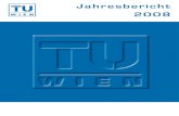 Jahresbericht 2008gebeshuber/TU-JB08_DE...Highlights 2008 Fotos: TU Wien Februar 2008: Christian Doppler-Labor „Ferroische Materialien“ eröffnet Am 4. Februar wird das neue Christian