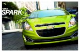 That amounts to 4.76 million vehicles in more than 140 ...brochures.dealerinspire.com/2013/chevrolet/spark.pdfIt empowers us to be leaders in innovation. And it inspires us to continuously