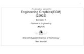 A Laboratory Manual for Engineering Graphics(EGM) (22002)iotmumbai.bharatividyapeeth.edu/media/pdf/lab...SKETCH BOOK FOR ENGINEERING GRAPHICS ... 11 Loci of points on Single slider