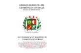 LEI ORGÂNICA DO MUNICÍPIO DE CARMÓPOLIS DE MINAS · As cores oficiais do Município de Carmópolis de Minas são as constantes de sua Bandeira e Brasão, simbolizando os seus aspectos