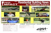JULY 2014 - Home Builders Association of Fort Wayne, Inc.Developers are selling lots, uilders are breaking ground, Associates are selling products and lients are excited about their