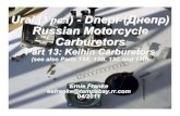 Ural (Урал) - Dnepr (Днепр Russian Motorcycle Carburetorscvkustoms.com/PDF/Part_13-_Keihin_Carburetors.pdf · On a CV the Slide is Called a Diaphragm Valve (Butterfly Valve