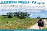 LIVING WELL - lgrms.com · Walking meditation can be a formal or informal practice to guide ourselves off the common autopilot . ... Sprinkle cheese over frittata until melted. Cut
