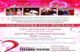 Valentine’s Day? - Clark County Live! · VALENTINES DAY SPECIALS Downtown Vancouver 1011 Broadway 360.574.7292 Salmon Creek at 3SIXO Fitness 14010 NE 3rd Ct. 360.574.2400 nwPersonalTraining.com