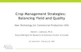 Crop Management Strategies: Balancing Yield and Quality · • Stress: oxidation –antioxidation • Factors affecting Yield & Quality = Genetics, Environment, Management • Discussion