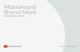 Mastercard Brand Mark · PDF file Mastercard Brand Mark The Mastercard® Brand Mark is used by Mastercard, its issuers, acquirers, and co-brand partners to market and promote Mastercard