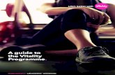 A guide to the Vitality Programme. - Positive Lifestyle Rewards...6 7 Introducing the Vitality Programme. As well as award-winning cover, we give you something back when you get active
