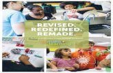 REVISED. REDEFINED. REMADE. - Remake Learning · redefined, and remade. “This is the story of social, economic, and technological change in the 21st ... context, community, identity,