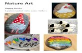 Nature Art - Easterseals · Nature Art Happy Rocks Supplies needed: rocks, paint, markers. Painting and Drawing Optical Illusion Drawing Supplies needed: paper, paint, paintbrushes,