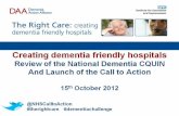 Welcome and introduction - Dementia Partnerships · dementia –it makes your job easier and their lives better • I have a logo, it‟s a CAR –Care, Assist and Respect • If