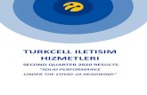 HIZMETLERI - Turkcell · 2020. 8. 13. · o "Turkcell Turkey" which comprises all of our telecom related businesses in Turkey (as used in our previous releases in periods prior to