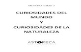 CURIOSIDADES DEL MUNDO Y CURIOSIDADES DE LA NATURALEZA · 2015. 7. 14. · curiosidades del mundo y curiosidades de la naturaleza . muestra. muestra. muestra. muestra. muestra. muestra.