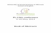 PL-CALL conferencepl-call.pl/wp-content/uploads/2012/10/Abstracts-PL-CALL-2013.pdf · in an online discussion forum ... Hanna Dziczek-Karlikowska, eata Mikołajewska, omputer-assisted